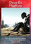 E-Book (epub) Deus Ex Machina von Adam Dick