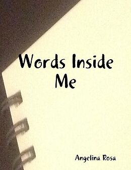 E-Book (epub) Words Inside Me von Angelina Rosa