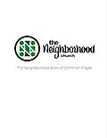 E-Book (epub) The Neighborhood Book of Common Prayer von Joseph S Paravisini