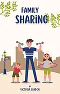 E-Book (epub) Family Sharing von Victoria Landon