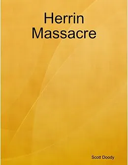 E-Book (epub) Herrin Massacre von Scott Doody