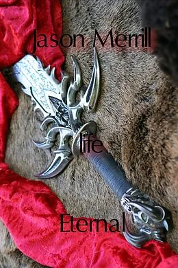 E-Book (epub) LIFE ETERNAL von Jason F. Merrill