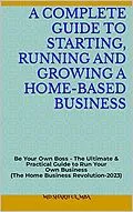 E-Book (epub) A Guide to Starting, Running and Growing a Home-Based Business von Md Shariful Islam