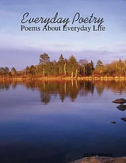 E-Book (epub) Everyday Poetry: Poems About Everyday Life von Allison Osborne