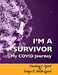 E-Book (epub) I'm A Survivor von Courtney L. Lynch, Evelyn D. Smith-Lynch