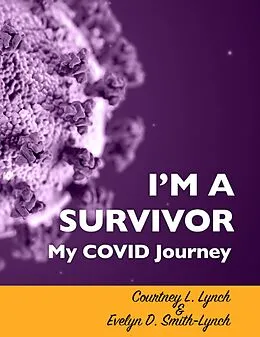 E-Book (epub) I'm A Survivor von Courtney L. Lynch, Evelyn D. Smith-Lynch