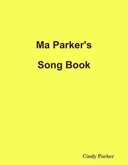 E-Book (epub) Ma Parker's Song Book von Cindy Parker