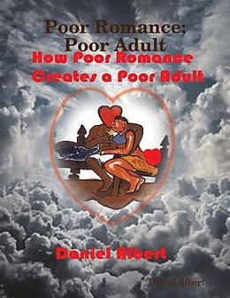E-Book (epub) Poor Romance; Poor Adult von Daniel Albert