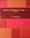 E-Book (epub) Book of Poems Vol 1 von G. C. Peterson