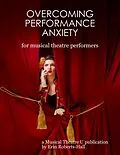 E-Book (epub) Overcoming Performance Anxiety for Musical Theatre Performers von Erin Roberts-Hall