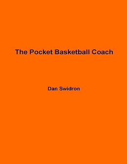E-Book (epub) The Pocket Basketball Coach von Dan Swidron