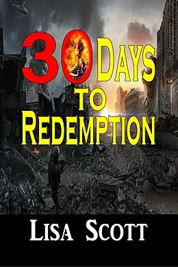 E-Book (epub) 30 Days to Redemption von Lisa Scott