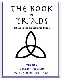 E-Book (epub) The Book of Triads: Treble Clef Edition von Basso Ridiculoso