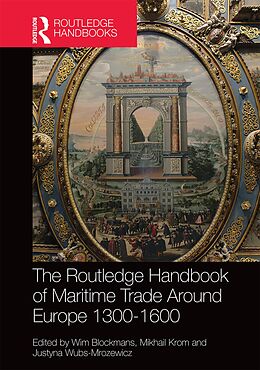 eBook (epub) The Routledge Handbook of Maritime Trade around Europe 1300-1600 de 