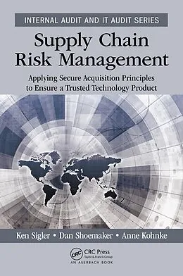 E-Book (epub) Supply Chain Risk Management von Ken Sigler, Dan Shoemaker, Anne Kohnke