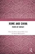 E-Book (epub) Rome and China von Hyun Jin Kim, Samuel N. C. Lieu, Raoul Mclaughlin