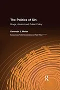 ePUB The Politics of Sin von Kenneth J. Meier