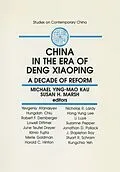 PDF China in the Era of Deng Xiaoping: A Decade of Reform von M. Y. M. Kau, Susan H. Marsh, Michael Ying-Mao Kau