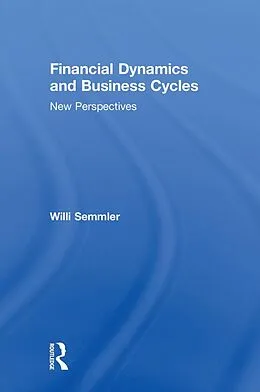 E-Book (epub) Financial Dynamics and Business Cycles von Willi Semmler