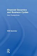E-Book (pdf) Financial Dynamics and Business Cycles von Willi Semmler