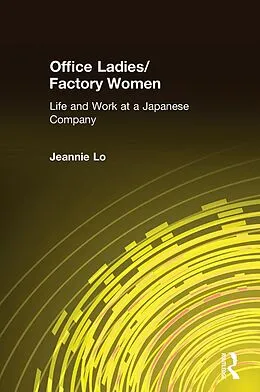 E-Book (pdf) Office Ladies/Factory Women: von Jeannie Lo