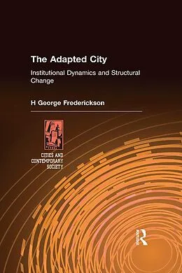 E-Book (epub) The Adapted City von H George Frederickson