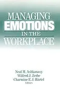 E-Book (pdf) Managing Emotions in the Workplace von Neal M. Ashkanasy, Wilfred J. Zerbe, Charmine E. J. Hartel