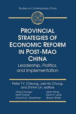 E-Book (epub) Provincial Strategies of Economic Reform in Post-Mao China von Peter T. Y. Cheung, Jae Ho Chung, Zhimin Lin