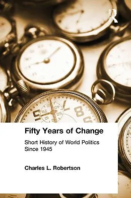 E-Book (epub) Fifty Years of Change von Charles L. Robertson