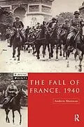 E-Book (epub) The Fall of France 1940 von Andrew Shennan