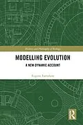 E-Book (epub) Modelling Evolution von Eugene Earnshaw-Whyte