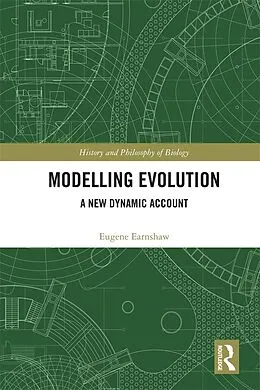 E-Book (epub) Modelling Evolution von Eugene Earnshaw-Whyte