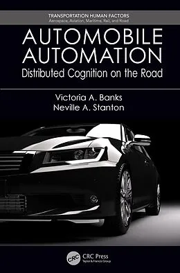 E-Book (epub) Automobile Automation von Victoria A. Banks, Neville A. Stanton