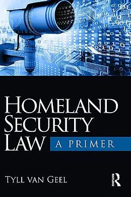 E-Book (epub) Homeland Security Law von Tyll van Geel