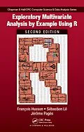 E-Book (epub) Exploratory Multivariate Analysis by Example Using R von Francois Husson, Sebastien Le, Jérôme Pagès