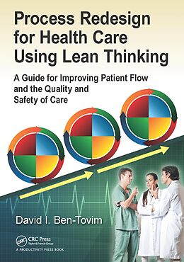 E-Book (epub) Process Redesign for Health Care Using Lean Thinking von David I. Ben-Tovim