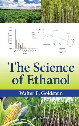 ePUB The Science of Ethanol von Walter E. Goldstein