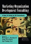PDF Marketing Organization Development von William J Rothwell, Jong Gyu Park, Jae Young Lee