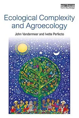 E-Book (pdf) Ecological Complexity and Agroecology von John Vandermeer, Ivette Perfecto