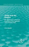 E-Book (pdf) Routledge Revivals: Trade and the Empire (1903) von H. H. Asquith
