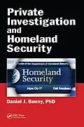 E-Book (pdf) Private Investigation and Homeland Security von Daniel J. Benny