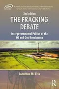 E-Book (epub) The Fracking Debate von Jonathan M. Fisk