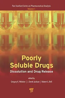 E-Book (epub) Poorly Soluble Drugs von Gregory K. Webster, Robert G. Bell, J. Derek Jackson