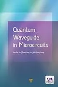 E-Book (epub) Quantum Waveguide in Microcircuits von Jian-Bai Xia, Duan-Yang Liu, Wei-Dong Sheng