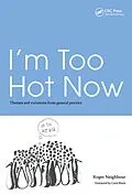 E-Book (epub) I'm Too Hot Now von Roger Neighbour