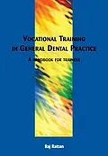 E-Book (epub) Vocational Training in General Dental Practice von Raj Rattan, Ian Waite