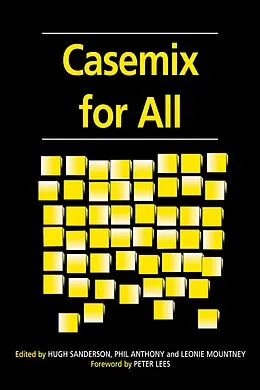 E-Book (epub) Casemix for All von Hugh Sanderson, Leonie Mountney, Peter Lees