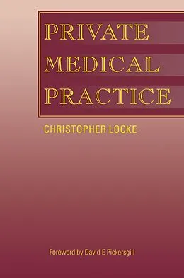 E-Book (epub) Private Medical Practice von Christopher Locke