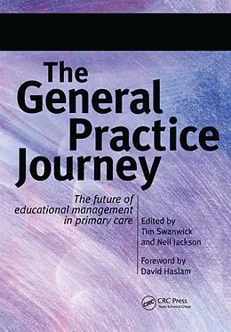 E-Book (epub) The General Practice Journey von Tim Swanick, Neil Jackson