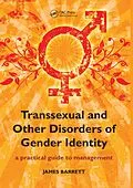 E-Book (epub) Transsexual and Other Disorders of Gender Identity von James Barrett